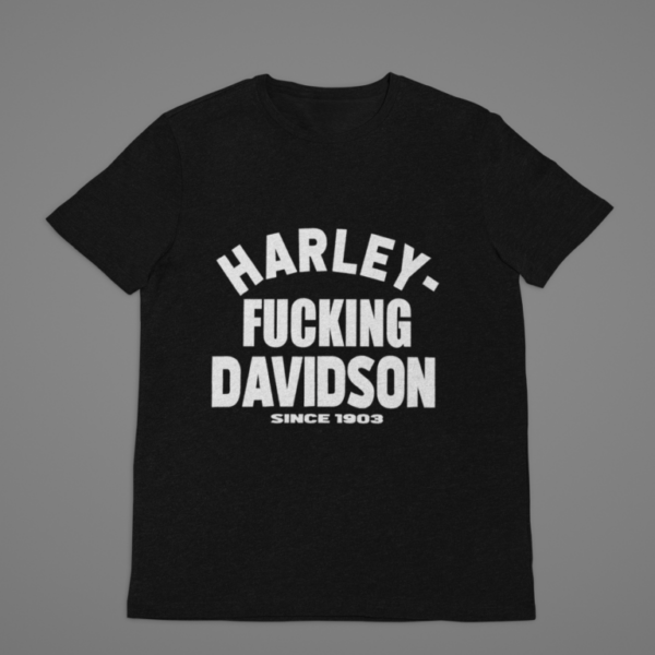 HARLEY F*CKING DAVIDSON blck